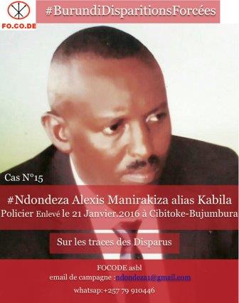 #NDONDEZA n°15 : Les autorités burundaises doivent faire la lumière sur la disparition forcée du policier Alexis MANIRAKIZA